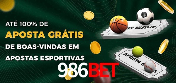 986BETbet Ate 100% de Aposta Gratis